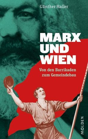 Marx und Wien von Haller,  Günther