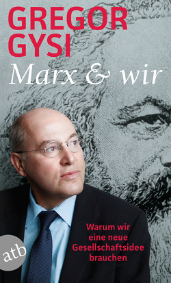 Marx und wir von Gysi,  Gregor, Miemiec,  Olaf