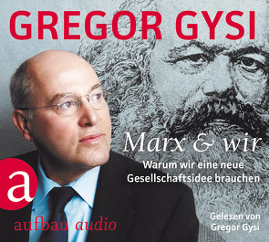 Marx und wir von Gysi,  Gregor, Miemiec,  Olaf