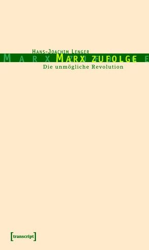 Marx zufolge von Lenger (verst.),  Hans-Joachim