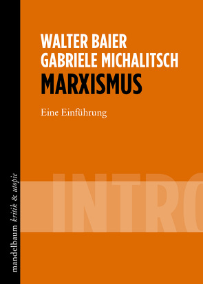 Marxismus von Baier,  Walter