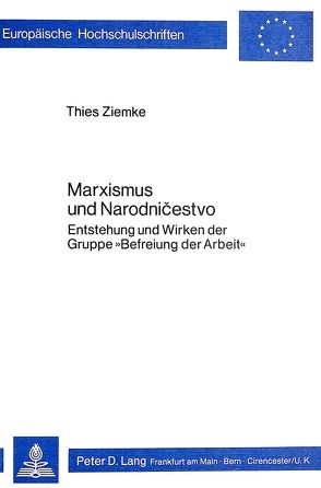 Marxismus und Narodnicestvo von Ziemke,  Thies