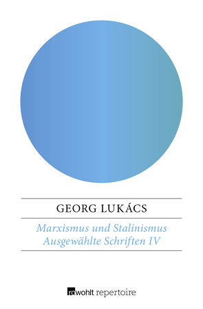 Marxismus und Stalinismus von Lukács,  Georg