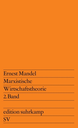 Marxistische Wirtschaftstheorie 2. Band von Boepple,  Lothar, Mandel,  Ernest