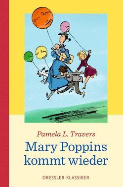 Mary Poppins kommt wieder von Kessel,  Elisabeth, Lemke,  Horst, Travers,  Pamela L.