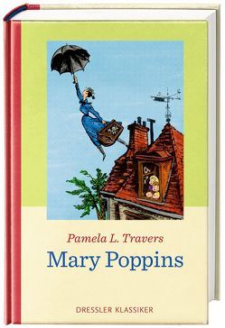 Mary Poppins von Kessel,  Elisabeth, Lemke,  Horst, Travers,  Pamela L.