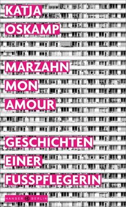 Marzahn, mon amour von Oskamp,  Katja