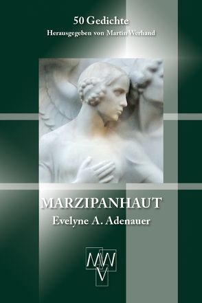 Marzipanhaut von Adenauer,  Evelyne A., Werhand,  Martin