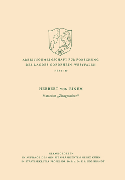 Masaccios „Zinsgroschen“ von Einem,  Herbert von