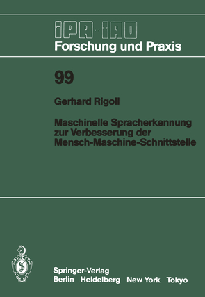 Maschinelle Spracherkennung zur Verbesserung der Mensch-Maschine-Schnittstelle von Rigoll,  Gerhard