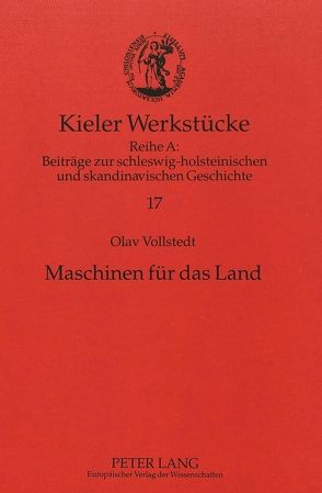 Maschinen für das Land von Vollstedt,  Olav