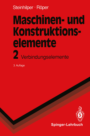 Maschinen- und Konstruktionselemente 2 von Röper,  Rudolf, Steinhilper,  Waldemar