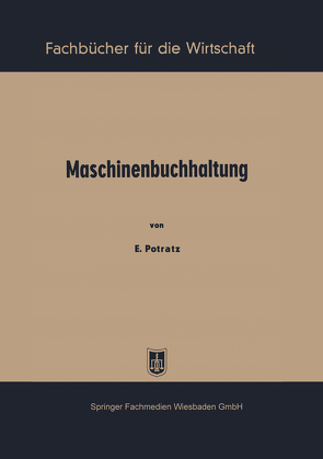 Maschinenbuchhaltung von Potratz,  Erich