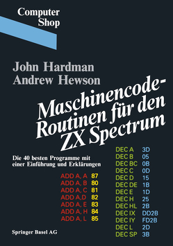 Maschinencode — Routinen für den ZX Spectrum von HARDMAN, HEWSON