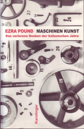 Maschinenkunst von Pound,  Ezra