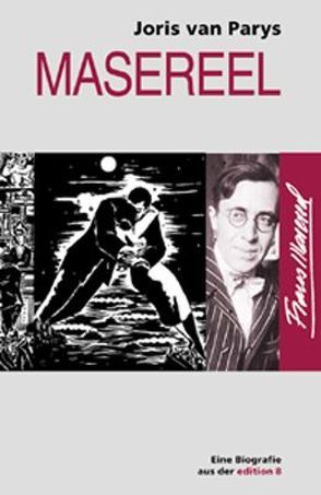 Masereel von Masereel,  Frans, Parys,  Ioris van, Theissen,  Siegfried