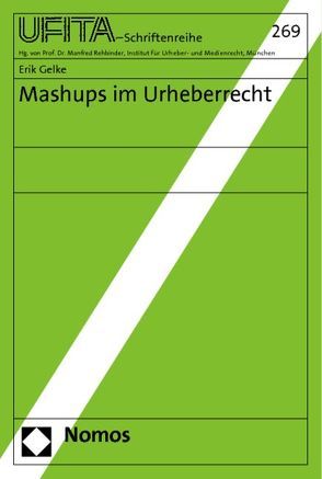 Mashups im Urheberrecht von Gelke,  Erik