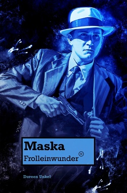 Maska – Frolleinwunder von Unkel,  Doreen