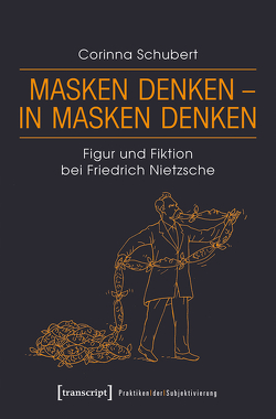 Masken denken – in Masken denken von Schubert,  Corinna