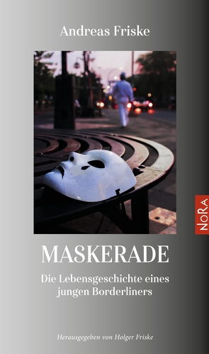 MASKERADE von Friske,  Andreas