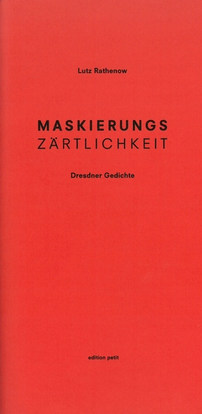 Maskierungszärtlichkeit von Rathenow,  Lutz