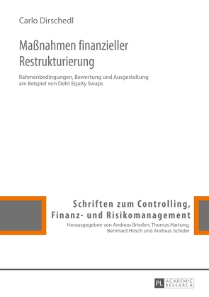 Maßnahmen finanzieller Restrukturierung von Dirschedl,  Carlo