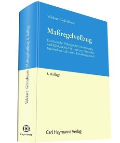 Maßregelvollzug von Grünebaum,  Rolf, Volckart,  Bernd