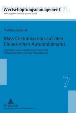 Mass Customization auf dem Chinesischen Automobilmarkt von Schmidt,  Matthias