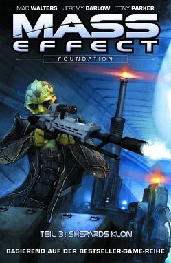 Mass Effect von Clarke,  Matthew, Parker,  Tony, Walters,  Mac