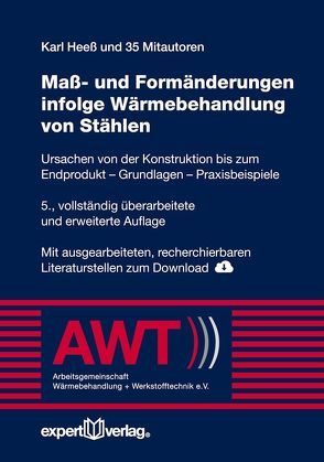 Maß- und Formänderungen infolge Wärmebehandlung von Stählen von Heeß,  Karl