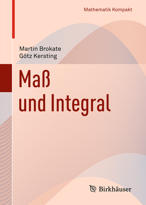 Maß und Integral von Brokate,  Martin, Kersting,  Götz