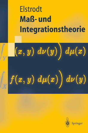 Maß- und Integrationstheorie von Elstrodt,  J.