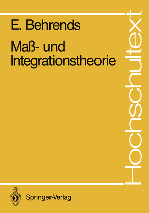 Maß- und Integrationstheorie von Behrends,  Ehrhard