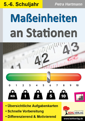 Maßeinheiten an Stationen / Klasse 5-6 von Hartmann,  Petra