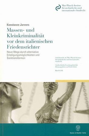 Massen- und Kleinkriminalität vor dem italienischen Friedensrichter. von Jarvers,  Konstanze