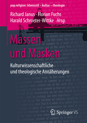 Massen und Masken von Fuchs,  Florian, Janus,  Richard, Schroeter-Wittke,  Harald