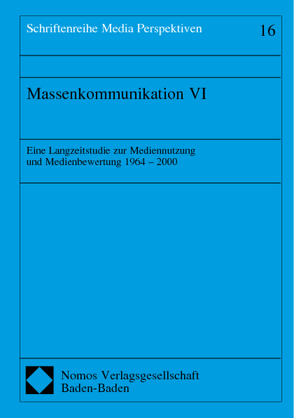 Massenkommunikation VI von Berg,  Klaus, Ridder,  Christa-Maria