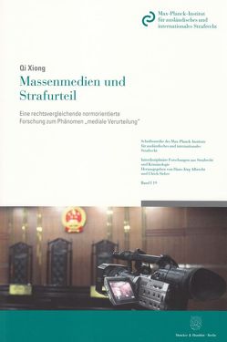 Massenmedien und Strafurteil. von Xiong,  Qi