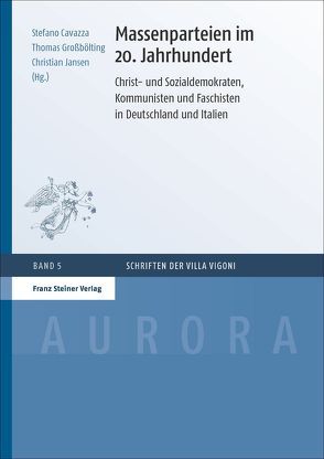 Massenparteien im 20. Jahrhundert von Cavazza,  Stefano, Großbölting,  Thomas, Jansen,  Christian