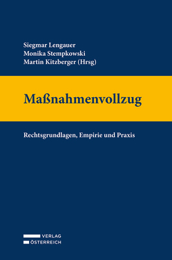 Maßnahmenvollzug von Kitzberger,  Martin, Lengauer,  Siegmar, Stempkowski,  Monika