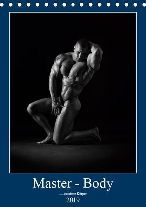 Master – Body …trainierte Körper (Tischkalender 2019 DIN A5 hoch) von caliaro,  silvano