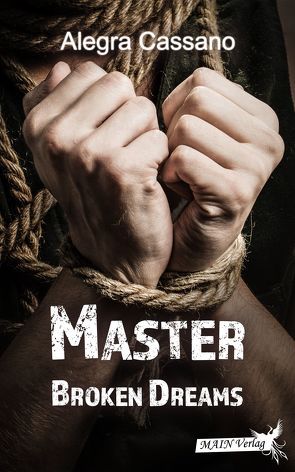 Master – Broken dreams von Cassano,  Alegra