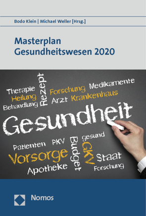 Masterplan Gesundheitswesen 2020 von Klein,  Bodo, Weller,  Michael