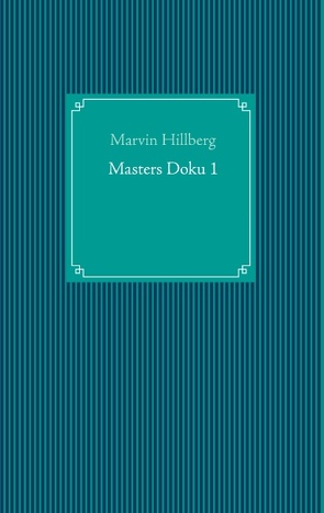 Masters Doku 1 von Hillberg,  Marvin