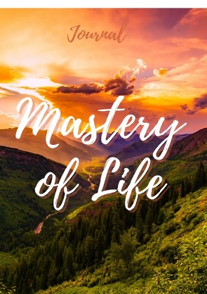 Mastery of Life von Subtil,  Carina