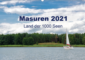 Masuren 2021 – Land der 1000 Seen (Wandkalender 2021 DIN A2 quer) von Nowak,  Oliver