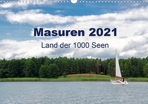 Masuren 2021 – Land der 1000 Seen (Wandkalender 2021 DIN A3 quer) von Nowak,  Oliver