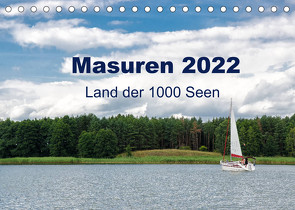 Masuren 2022 – Land der 1000 Seen (Tischkalender 2022 DIN A5 quer) von Nowak,  Oliver