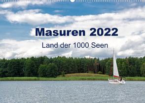 Masuren 2022 – Land der 1000 Seen (Wandkalender 2022 DIN A2 quer) von Nowak,  Oliver