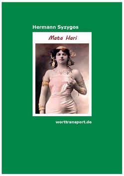 Mata Hari von Syzygos,  Hermann